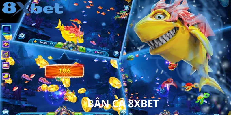 Khám Phá Cổng Thông Tin Trò Chơi Bắn Cá 8xbet Hàng Đầu